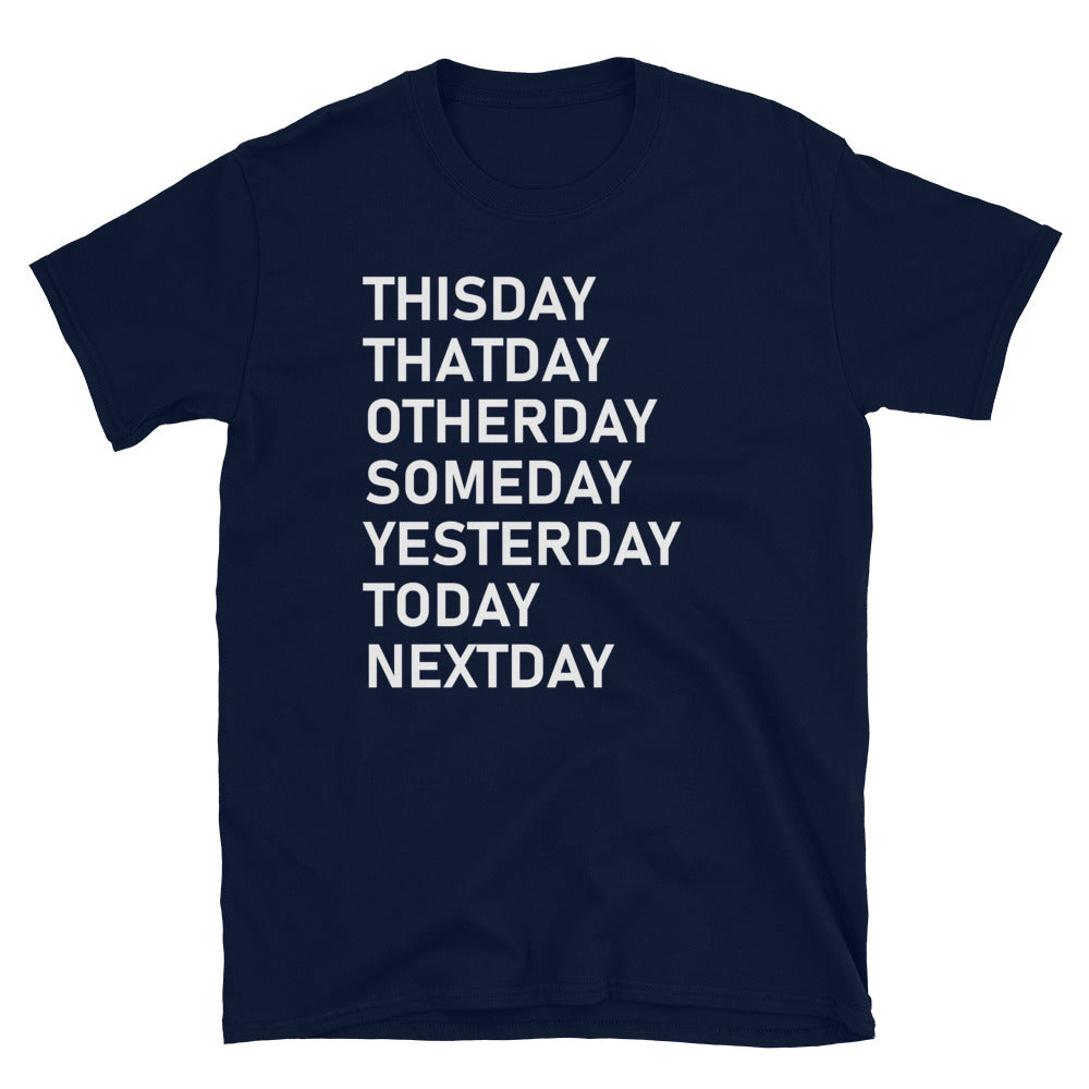 トップス EVERYDAY I LIKE. Newstandard Shirt What Day Is It? Unisex Short Sleeve T-Shirt – Bleacher Envy